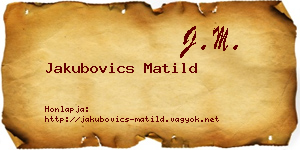 Jakubovics Matild névjegykártya